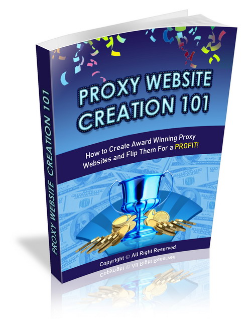 Proxy Website Creation 101